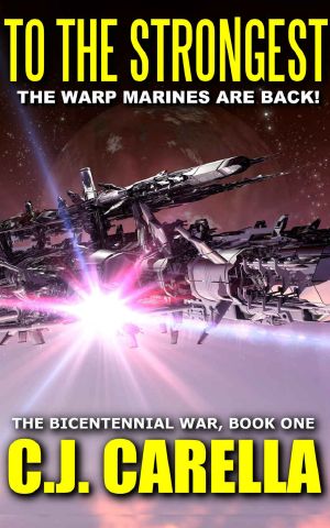 [The Bicentennial War 01] • To the Strongest